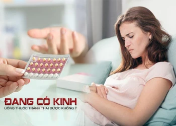 Chưa có kinh lại có uống được thuốc tránh thai hàng ngày không?